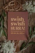 Majas Vykort Swish Swish Hurra